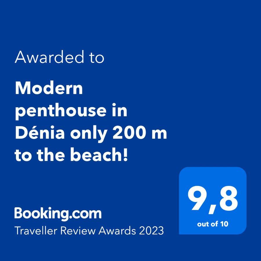 Perfect Family Holiday! Modern Penthouse In Denia Only 200 M To The Beach! Экстерьер фото